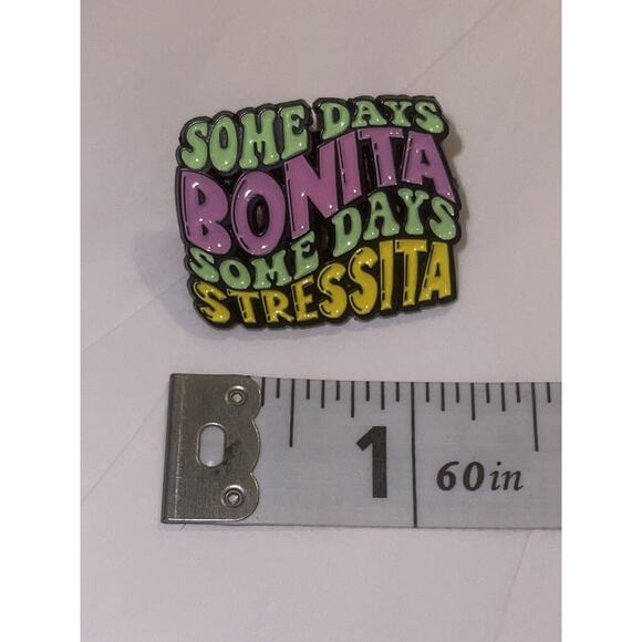 Some Days Bonita Some Days Stressita Pin Brooch - Picture 1 of 1